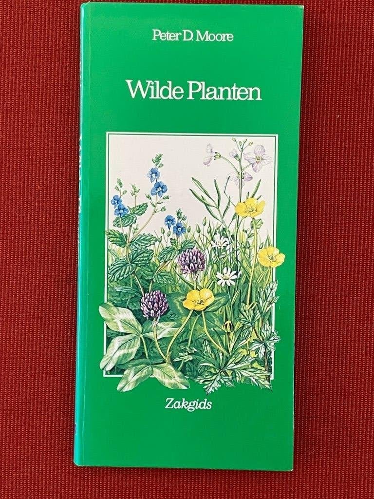 Wilde planten (zakgids), Gelezen, Bloemen, Planten en Bomen, Ophalen of Verzenden, Peter D.Moore