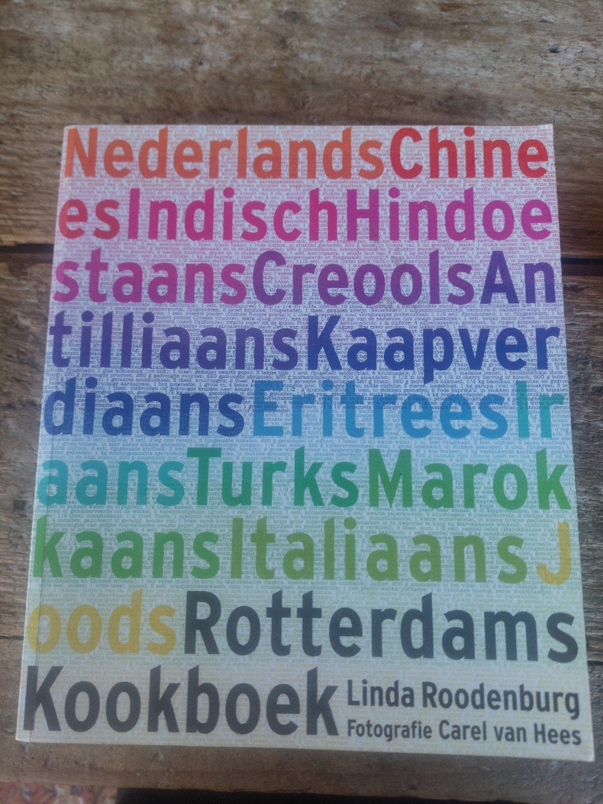 Rotterdams Kookboek - Linda Roodenburg, Linda Roodenburg, Ophalen of Verzenden, Zo goed als nieuw, Overige typen