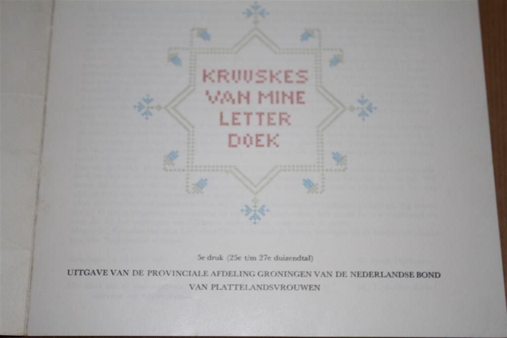 Kruuskes van mine letterdoek., Ophalen of Verzenden, Gelezen, Overige onderwerpen