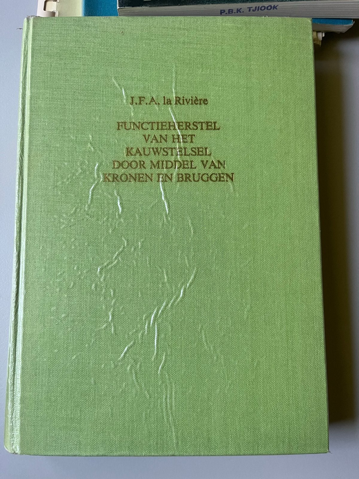 Functieherstel van het kauwstelsel - J.F.A. la Rivière, Boeken, Ophalen of Verzenden, Beta, Gelezen, WO