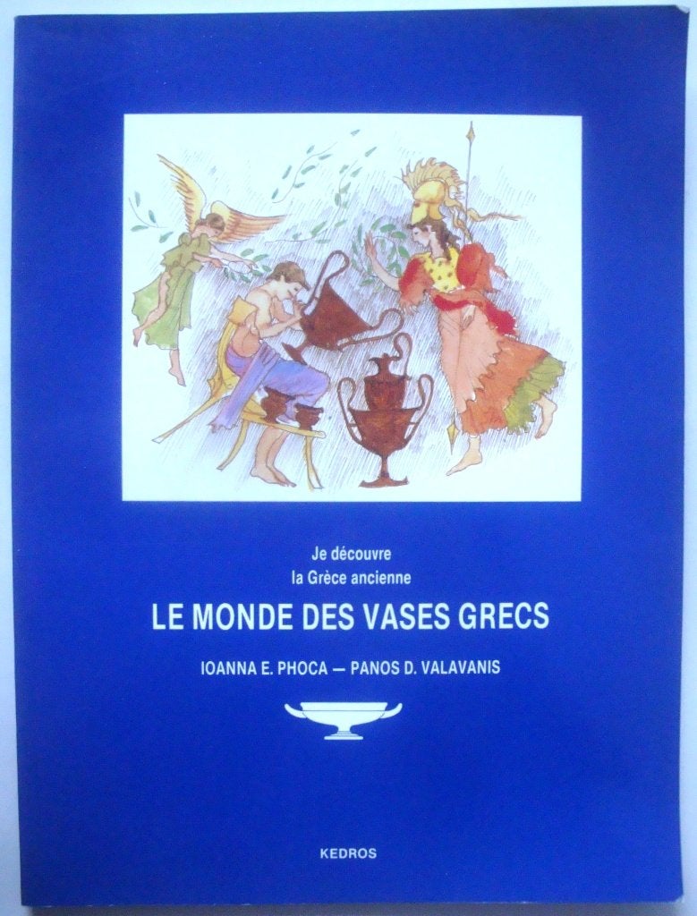 Ionna E. Phoca Le Monde des Vases Grecs Wereld Griekse vazen, Ionna E. Phoca, Ophalen of Verzenden, Zo goed als nieuw, Overige onderwerpen