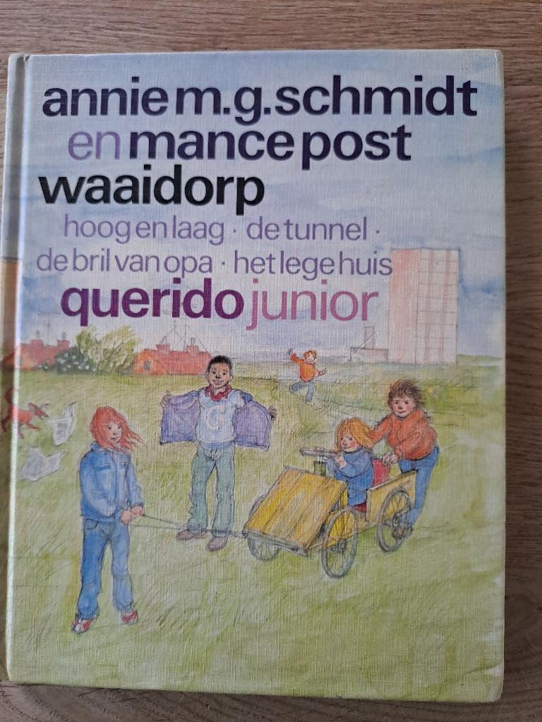 WAAIDORP. ANNIE M. G. SCHMIDT, Gelezen, Annie M.G. Schmidt, Fictie algemeen, Ophalen of Verzenden