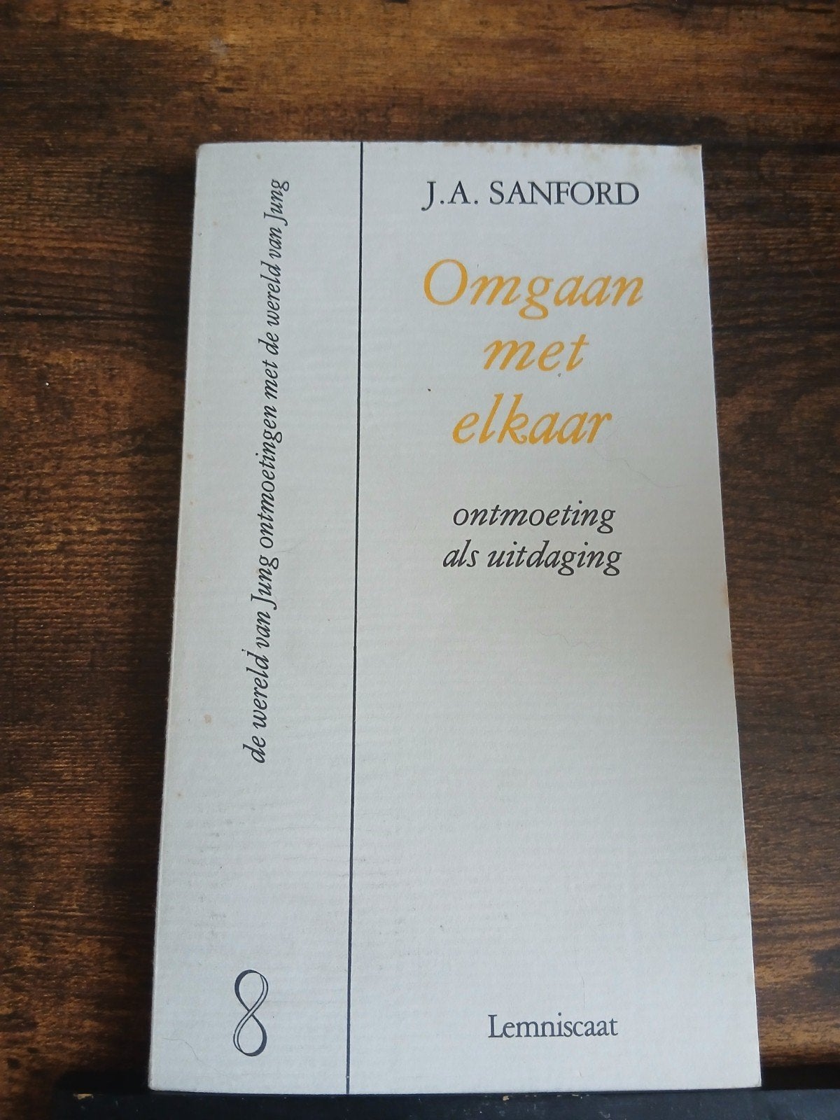 Omgaan met elkaar: ontmoeting als uitdaging - J.A. Sanford, Ophalen of Verzenden, Zo goed als nieuw, Overige onderwerpen, J.A. Sanford