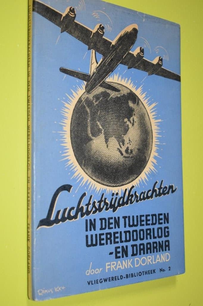 Luchtstrijdkrachten in WO II- 1946- F. Dorland, Verzamelen, Ophalen of Verzenden, Gebruikt, Boek of Tijdschrift