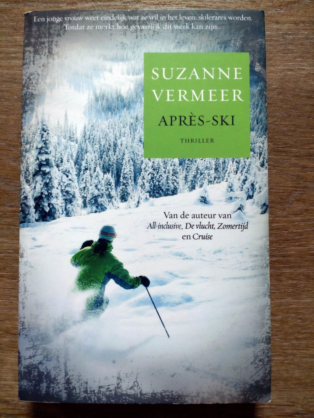 Après-Ski - Suzanne Vermeer (Thriller), Ophalen of Verzenden, Zo goed als nieuw, Suzanne Vermeer