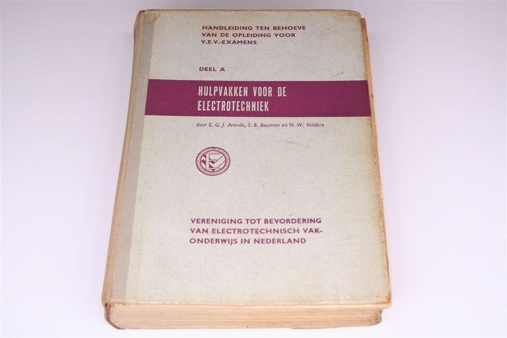 Hulpvakken voor de Elektrotechniek [1955] — Leerboek V.EV, Ophalen of Verzenden, Gelezen, Bouwkunde