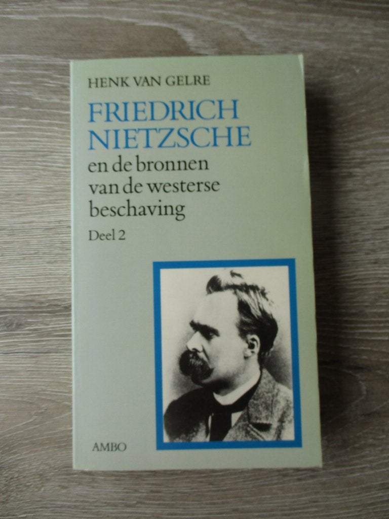 Friedrich Nietzsche en de bronnen van de westerse beschavi, Ophalen of Verzenden, Gelezen
