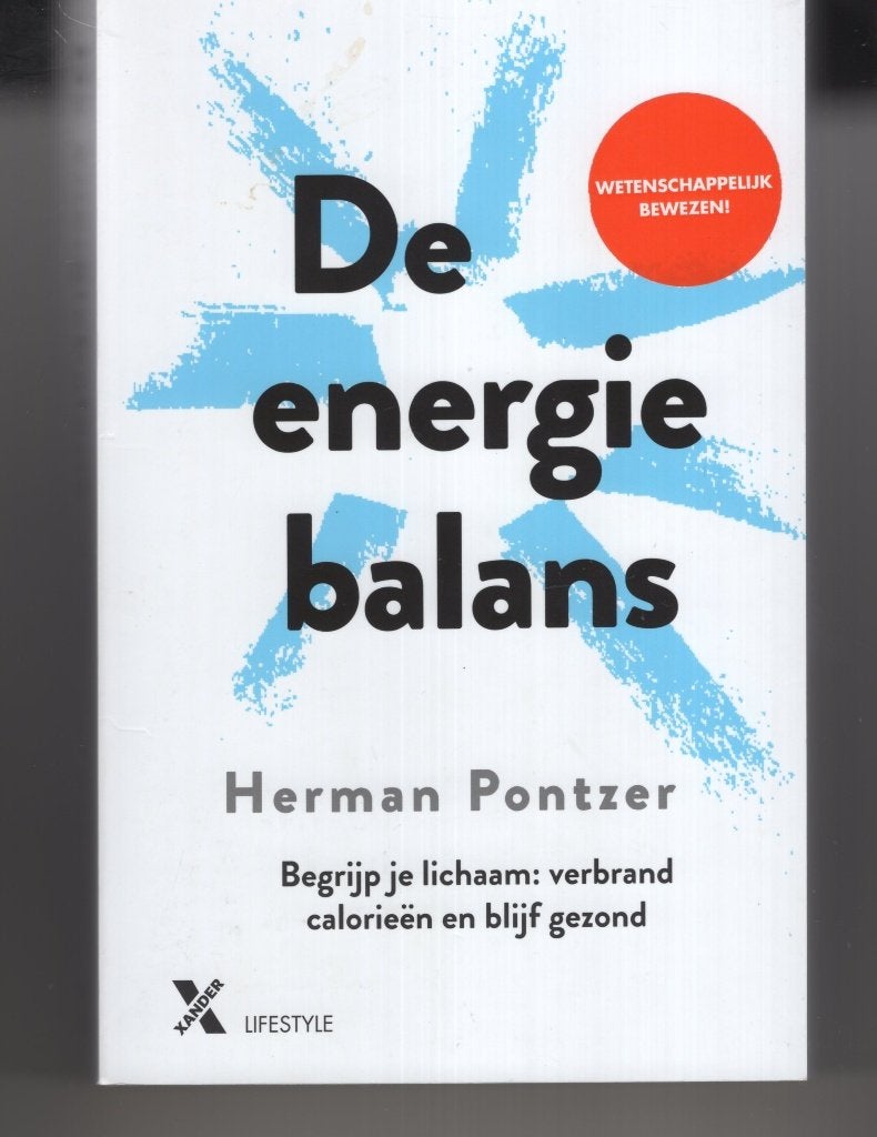 De energie balans Herman Pontzer Metabolisme, Boeken, Ophalen of Verzenden, Zo goed als nieuw, Spiritualiteit algemeen, Overige typen
