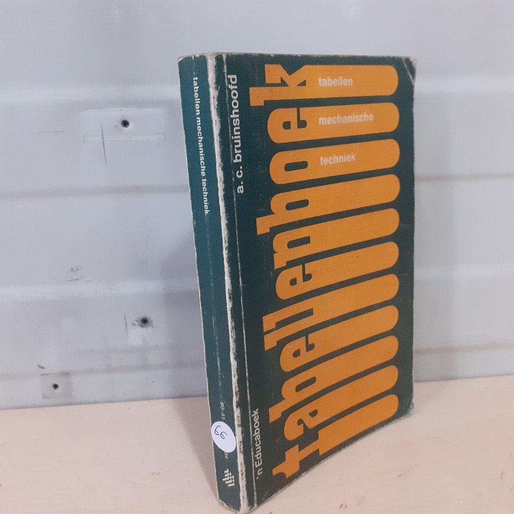 Nr. 66 Tabellenboek Tabellen Mechanische Techniek, Boeken, Ophalen of Verzenden, Gelezen, A.C. Bruinshoofd