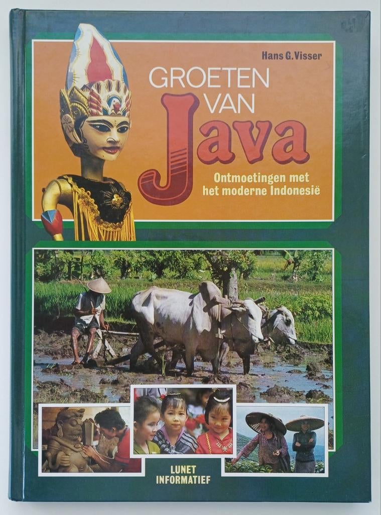 Groeten van Java: Ontmoetingen met het moderne Indonesië, Boeken, Reisgidsen, Hans G. Visser, Ophalen of Verzenden, Reisgids of -boek