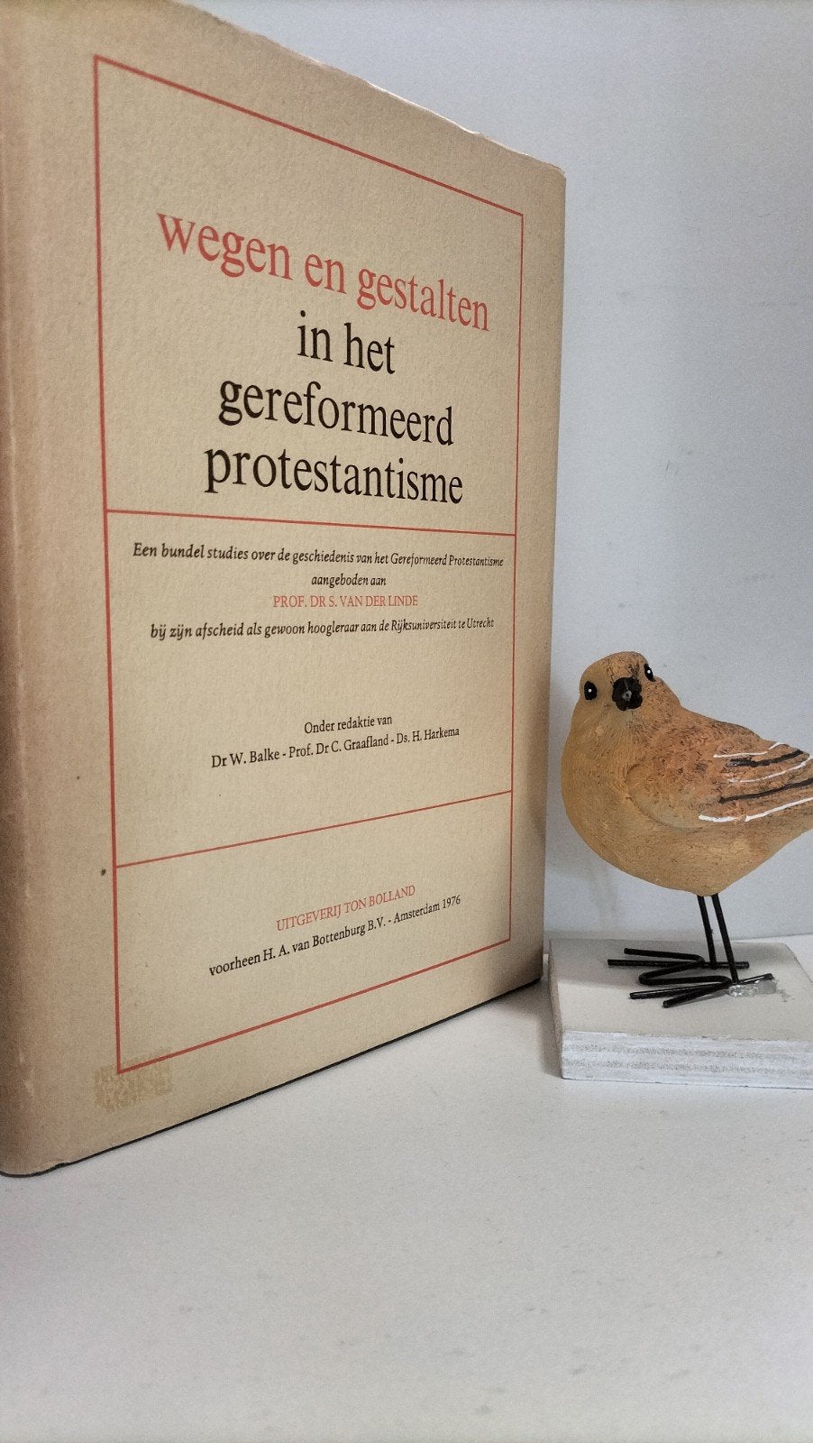 Balke, Dr. W. (redactie); Wegen en gestalten, Ophalen of Verzenden, Gelezen, Christendom | Protestants