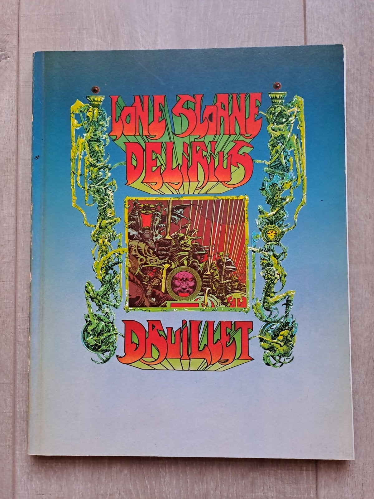 Lone Sloan: delirius - Dragon's Dream - Engelse editie, Ophalen of Verzenden, Zo goed als nieuw, Jacques Lob en Philippe Druillet.