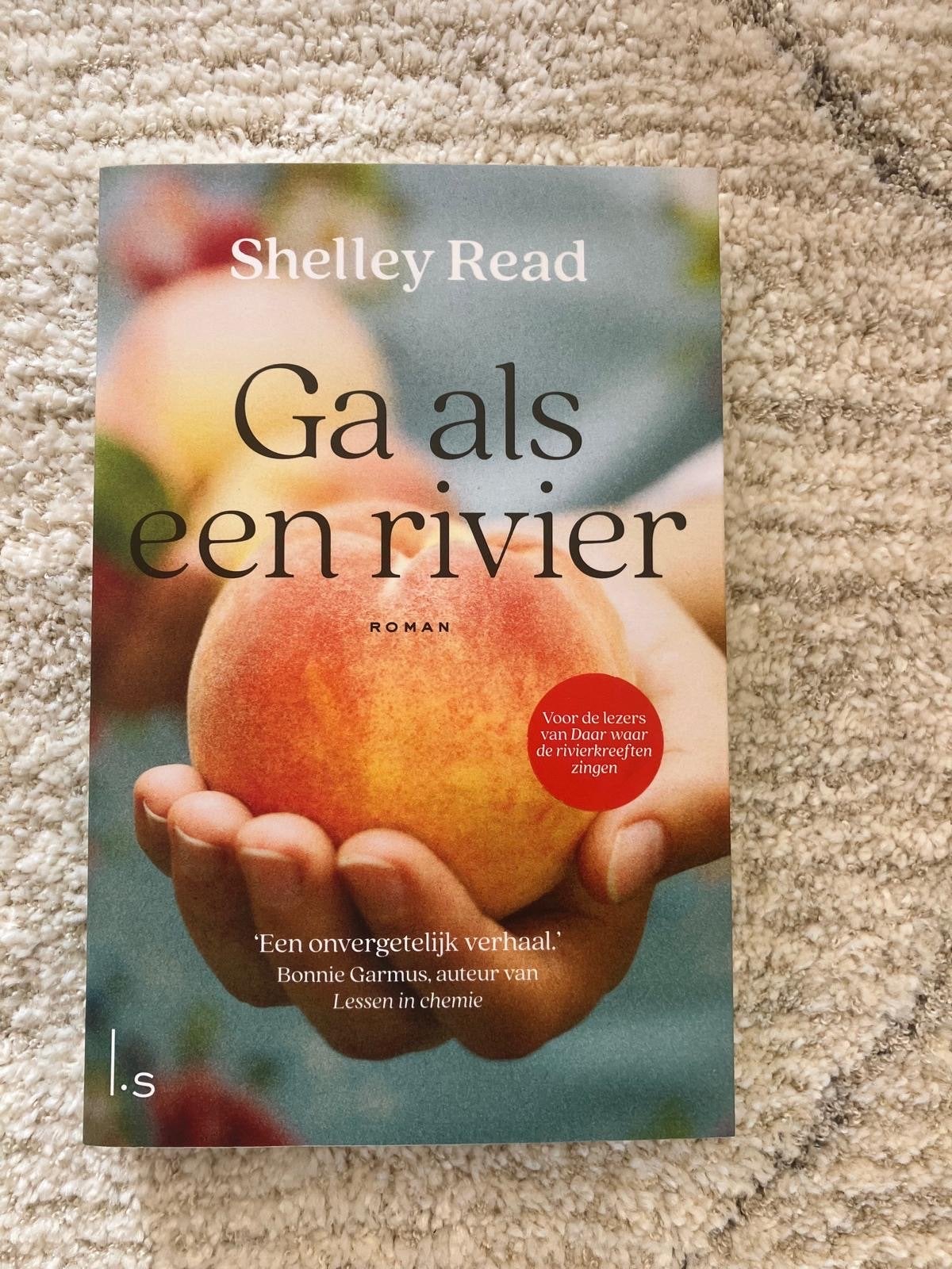 Ga als een rivier - Shelley Read (Roman), Boeken, Ophalen of Verzenden, Zo goed als nieuw, Nederland