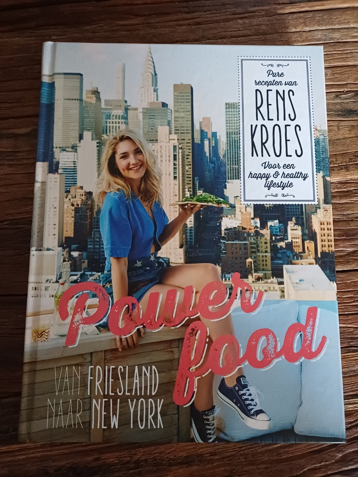 Rens Kroes - Powerfood - Van Friesland naar New York, Ophalen of Verzenden, Zo goed als nieuw, Rens Kroes