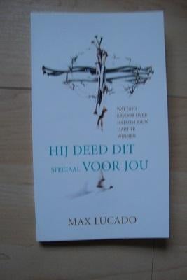 HIJ DEED DIT SPECIAAL VOOR JOU door Max Lucado, Boeken, Ophalen of Verzenden, Zo goed als nieuw