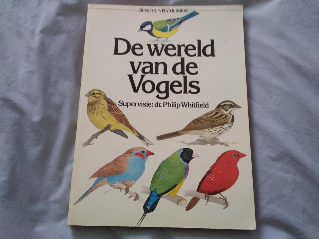 De wereld van de Vogels - Spectrum Natuurgids, Boeken, Natuur, Gelezen, Vogels, Ophalen of Verzenden