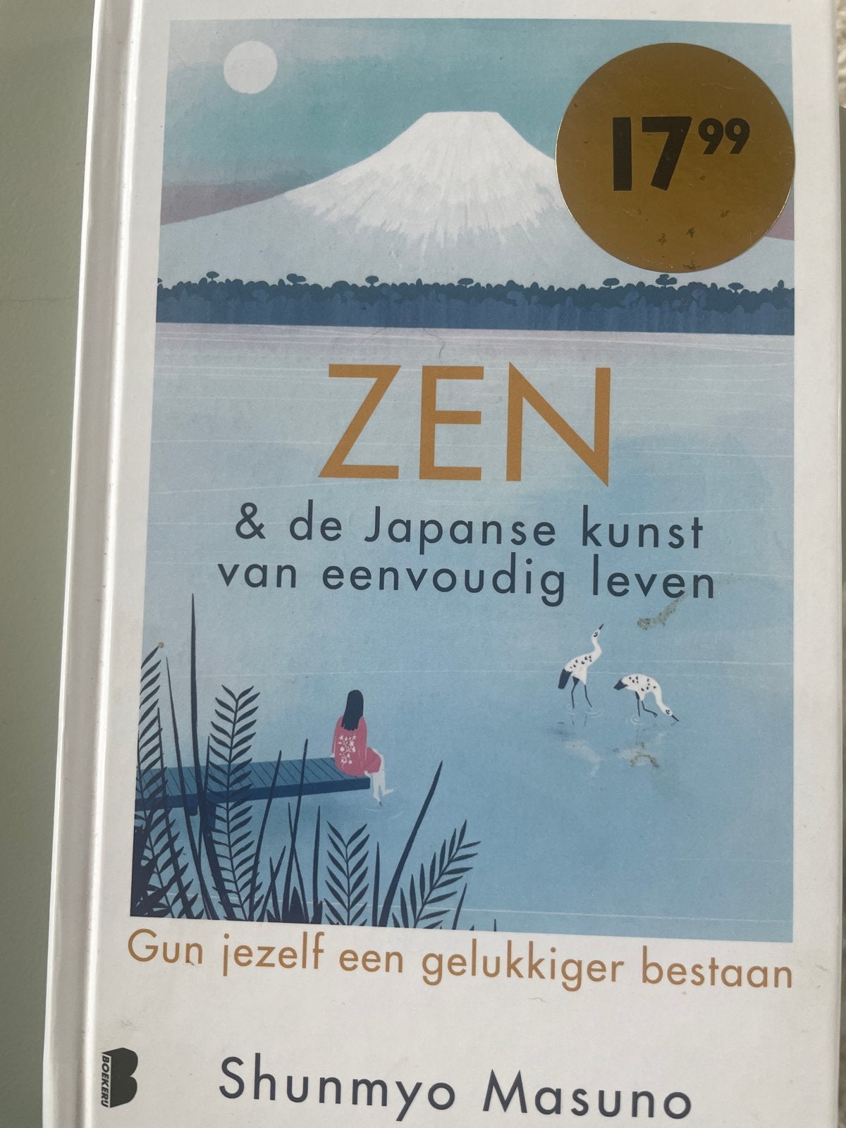 ZEN & de Japanse kunst van eenvoudig leven - Shunmyo Masuno, Ophalen of Verzenden, Zo goed als nieuw, Spiritualiteit algemeen