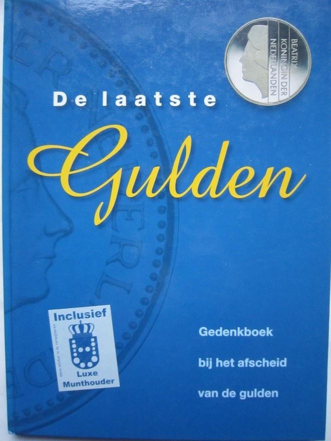 Marjon J. Luites - De laatste gulden, Ophalen, Koningin Beatrix, Overige waardes