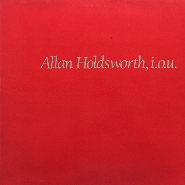 LP - Allan Holdsworth ‎– I.O.U., LP, Gebruikt, Ophalen of Verzenden, Poprock