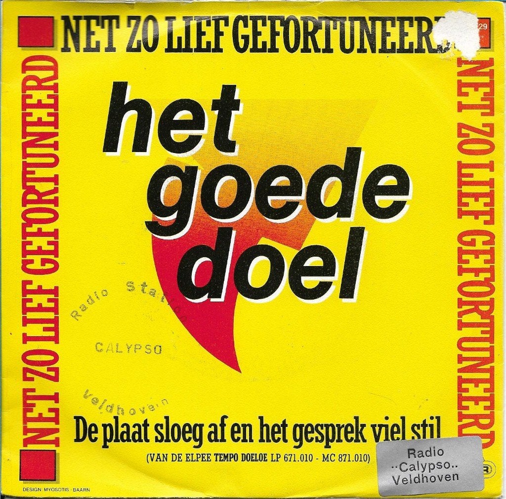 Het Goede Doel - Net zo lief gefortuneerd, Ophalen of Verzenden, Gebruikt, 7 inch, Nederlandstalig