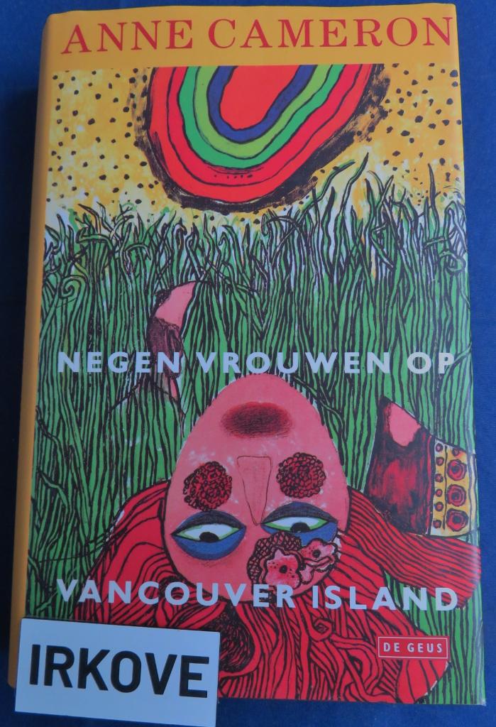 NEGEN VROUWEN OP VANCOUVER EILAND * Anne Cameron *, Boeken, Verzenden, Zo goed als nieuw, Anne Cameron, Wereld overig