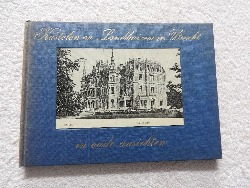 Kastelen en Landhuizen in Utrecht in oude ansichten, Boeken, Ophalen of Verzenden, Zo goed als nieuw