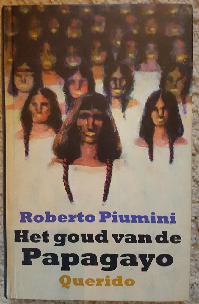 Het goud van de Papagayo - Roberto Piumini - IZGST, Ophalen of Verzenden, Zo goed als nieuw, Roberto Piumini, Fictie