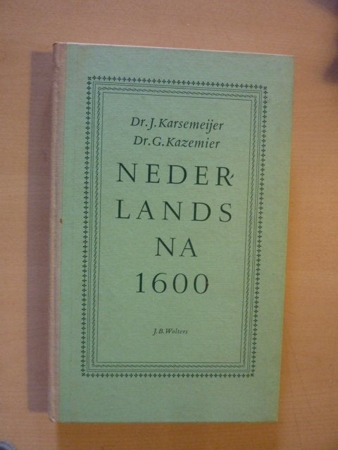 Karsemeijer & Kazemier - Nederlands na 1600, Verzenden, Zo goed als nieuw