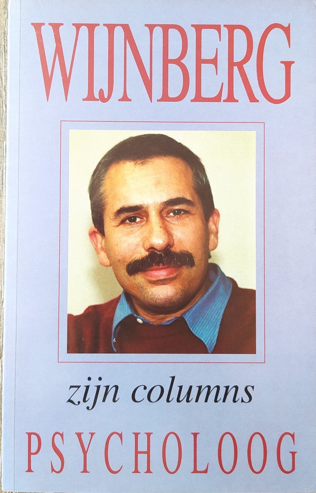 Wijnberg: Zijn Columns Psycholoog - Jeffrey Wijnberg, Ophalen of Verzenden, J. Wijnberg, Ontwikkelingspsychologie, Zo goed als nieuw