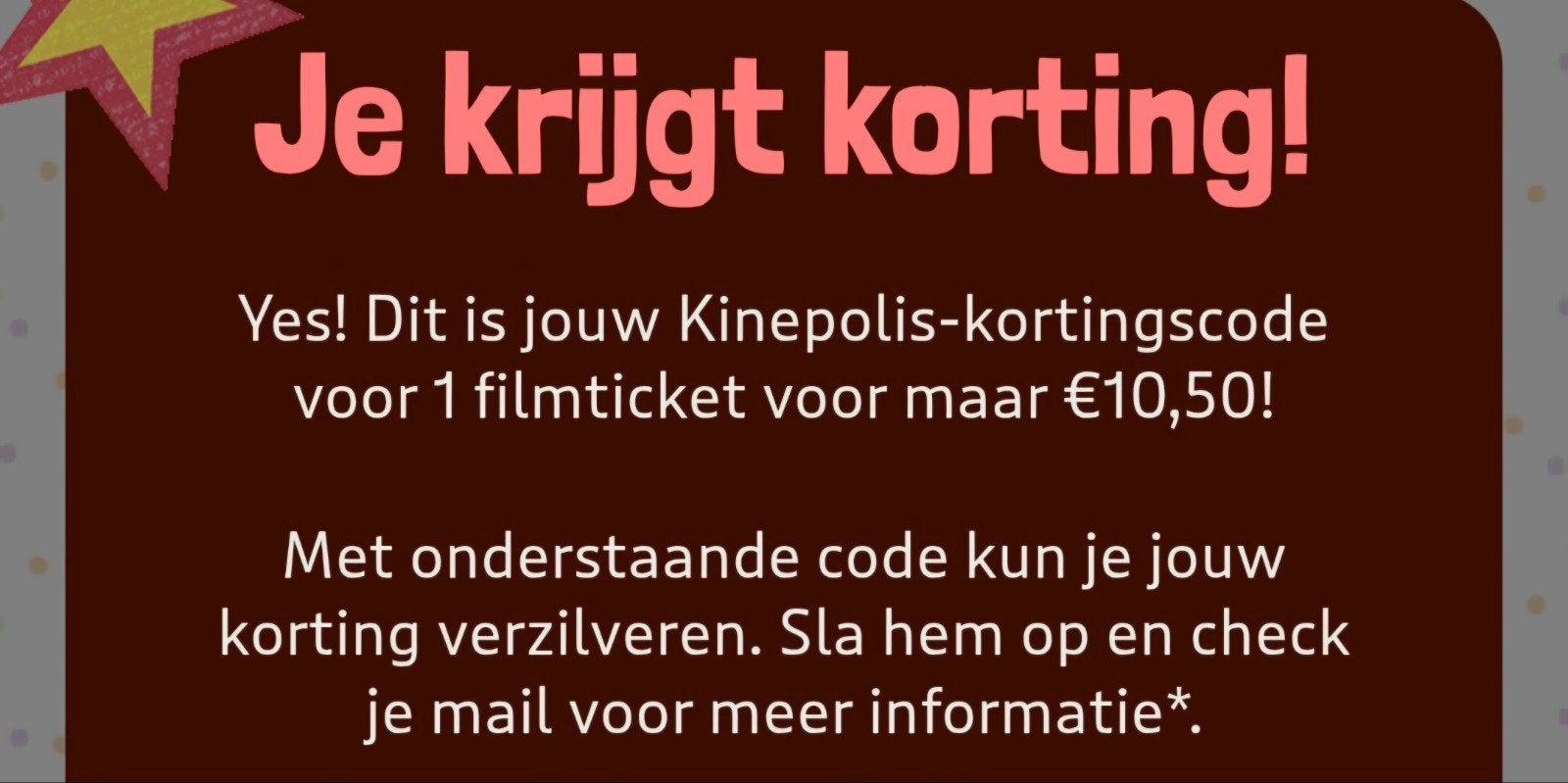 1 kortingscode voucher Kinepolis bioscoop, Tickets en Kaartjes, Eén persoon