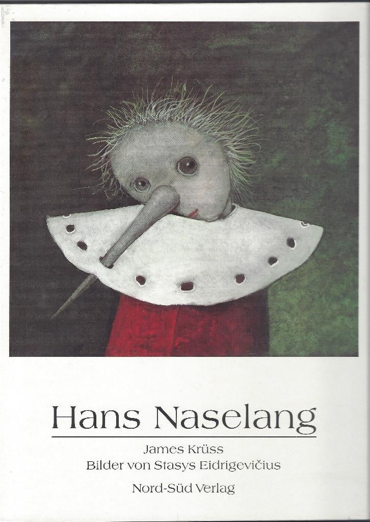 HANS NASELANG-James Krüss/ Stasys Eidrigevicius *Op rijm*, Boeken, Kinderboeken | Kleuters, Zo goed als nieuw, Non-fictie, 4 jaar
