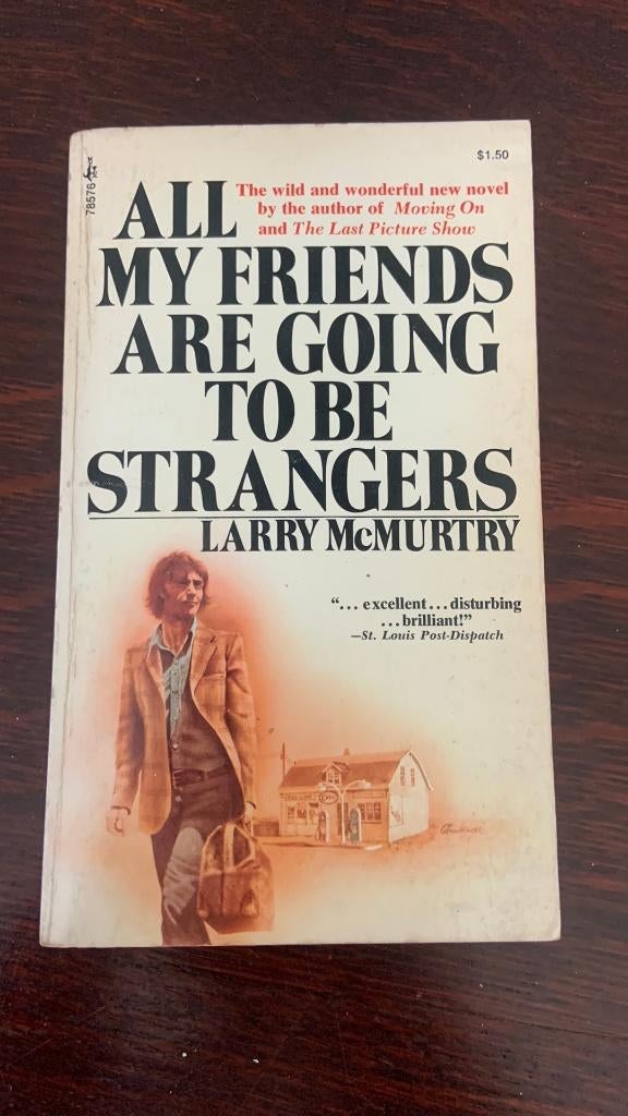 All My friends are going to be strangers - Larry McMurtry, Boeken, Ophalen of Verzenden, Zo goed als nieuw