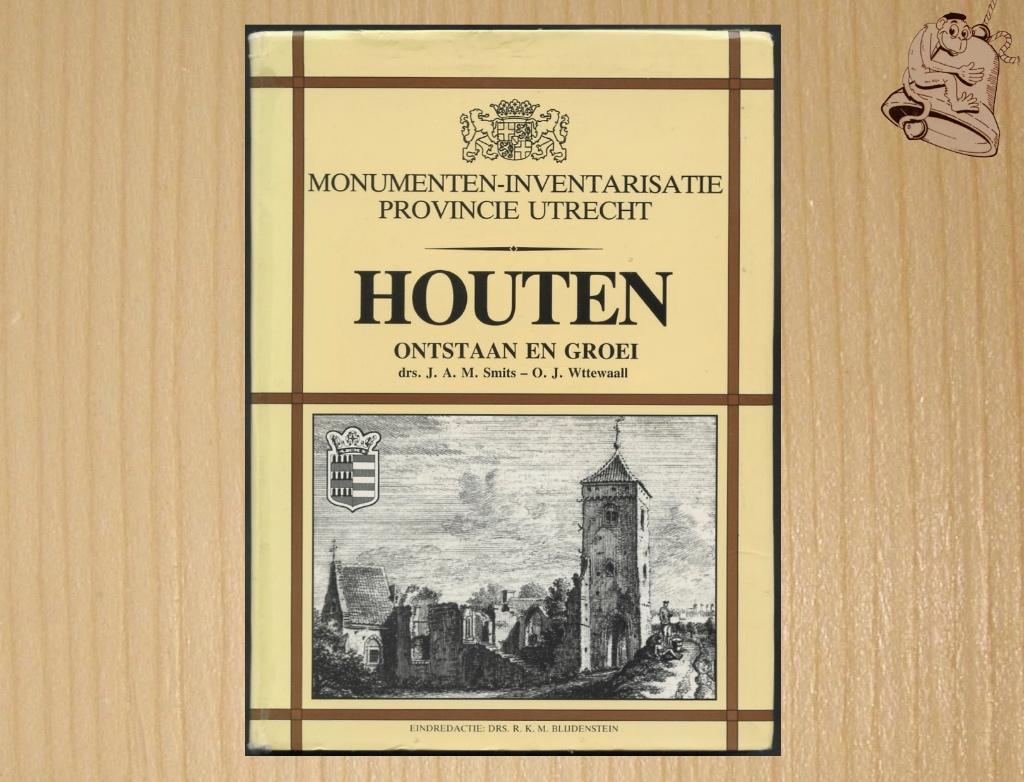 Houten Ontstaan en groei - Monumenten-Inventarisatie, Ophalen of Verzenden, Zo goed als nieuw, Drs. J.A.M. Smits - O.J. Wttewaall
