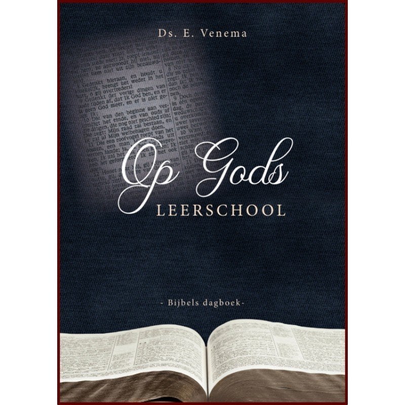 Ds. E. Venema: Op Gods leerschool (dagboek), Ophalen of Verzenden, Gelezen, Ds. E. Venema, Christendom | Protestants