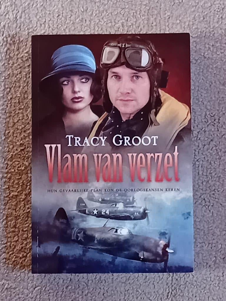 Tracy Groot - Vlam van verzet., Ophalen of Verzenden, Zo goed als nieuw