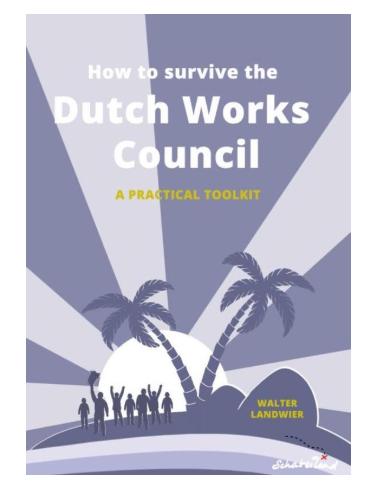 How to Survive the Dutch Works Council Walter Landwier, Ophalen of Verzenden, Zo goed als nieuw
