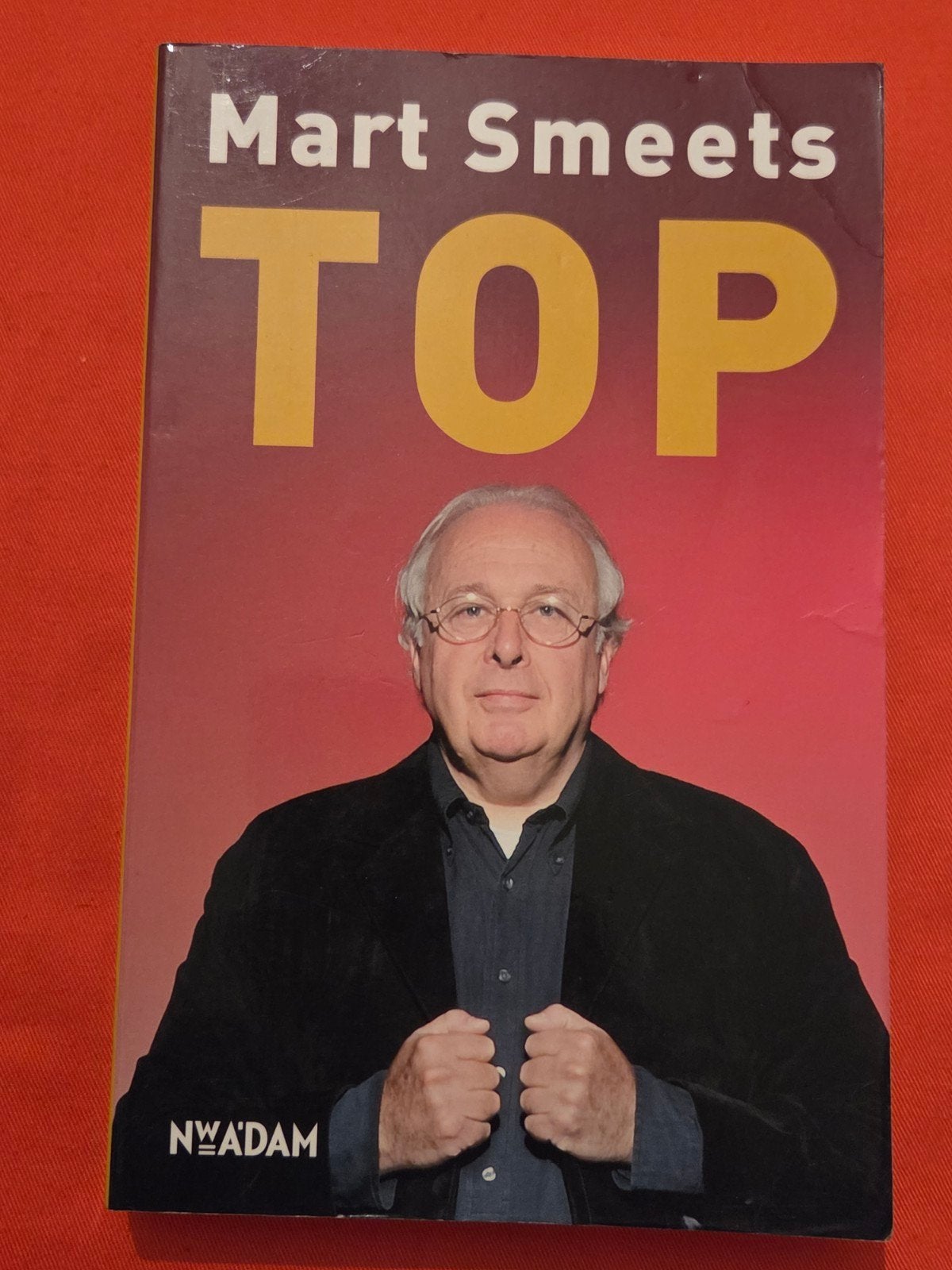 Mart Smeets - Top, gelezen, Gelezen, Lopen en Fietsen, Ophalen of Verzenden, Mart Smeets