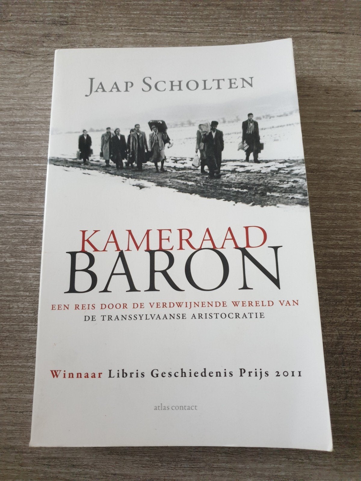 Kameraad Baron - Jaap Scholten (Libris Geschiedenis Prijs), Ophalen of Verzenden, Gelezen, Jaap Scholten