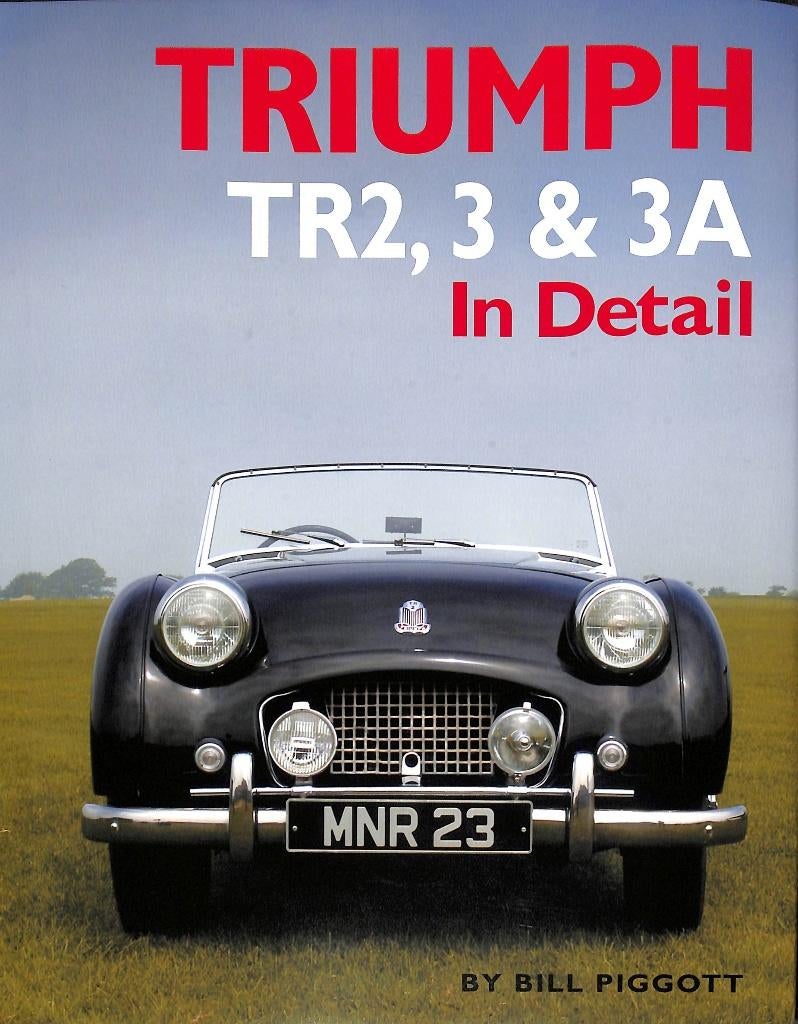 Triumph TR2, 3 & 3A In Detail, Verzenden, Nieuw, Overige merken, Bill Piggott