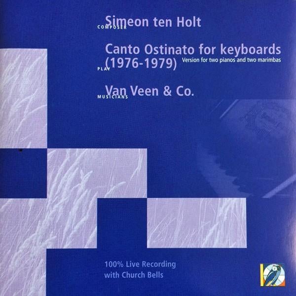 Ten Holt Canto Ostinato for Keyboards Van Veen & Co CD, Ophalen of Verzenden, Modernisme tot heden, Gebruikt, Kamermuziek