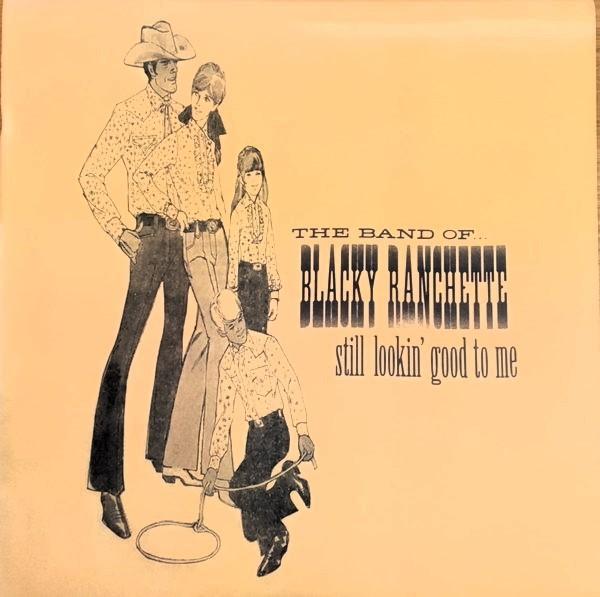 the band of blacky ranchette/still lookin good to me-cow/pun, Verzenden, Gebruikt, 12 inch