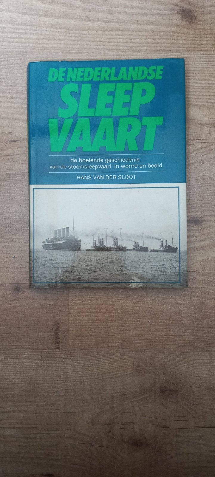 De Nederlandse Sleepvaart - Hans van der Sloot, Boeken, Ophalen of Verzenden, Gelezen, Hans van der Sloot, Boot