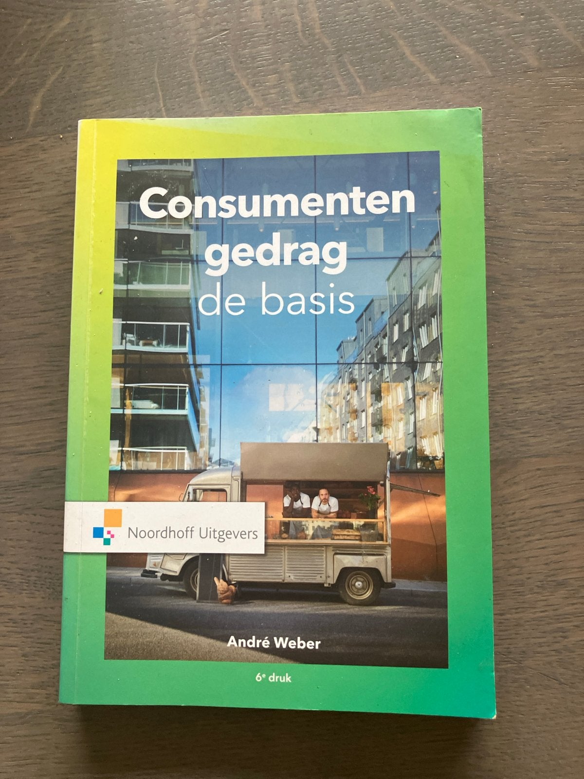 Consumentengedrag de basis - André Weber (6e druk), Boeken, Ophalen of Verzenden, Gamma, Zo goed als nieuw, HBO