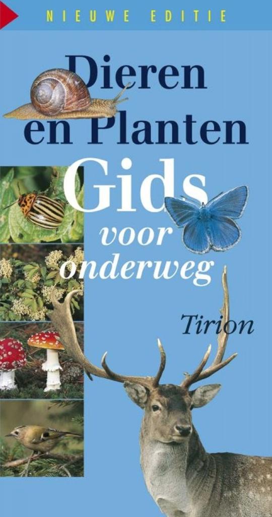 Nieuwe Editie Dieren en planten Gids voor onderweg Tirion, Boeken, Natuur, Verzenden, Zo goed als nieuw, Natuur algemeen