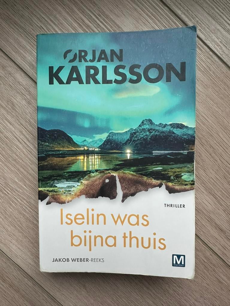 Ørjan Karlsson. Iselin was bijna thuis., Ophalen of Verzenden, Zo goed als nieuw, Nederland, Ørjan Karlsson