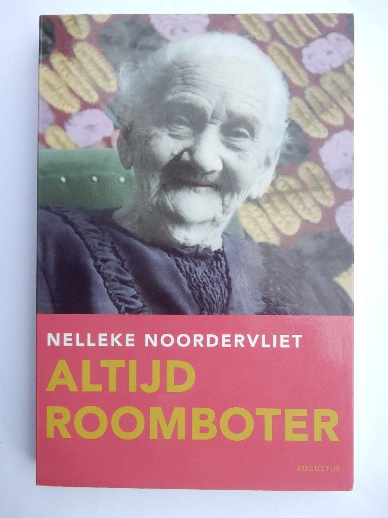nelleke noordervliet altijd roomboter, Ophalen