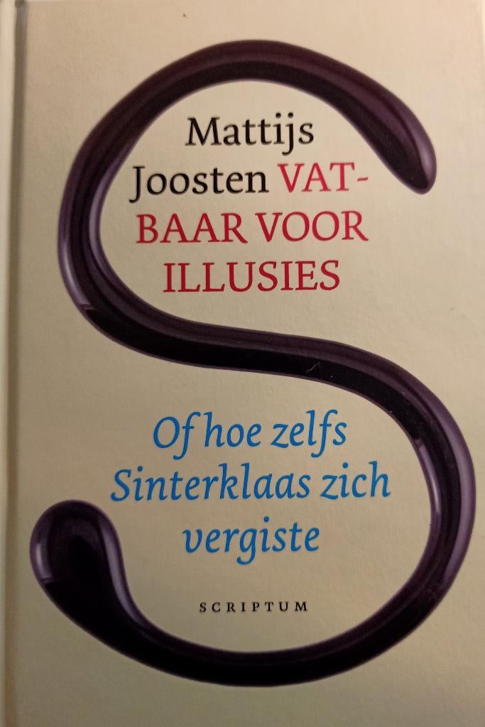 Vatbaar voor Illusies of hoe zelfs Sinterklaas zich NR0247, Gelezen, Verzenden, Nederland, Mattijs Joosten