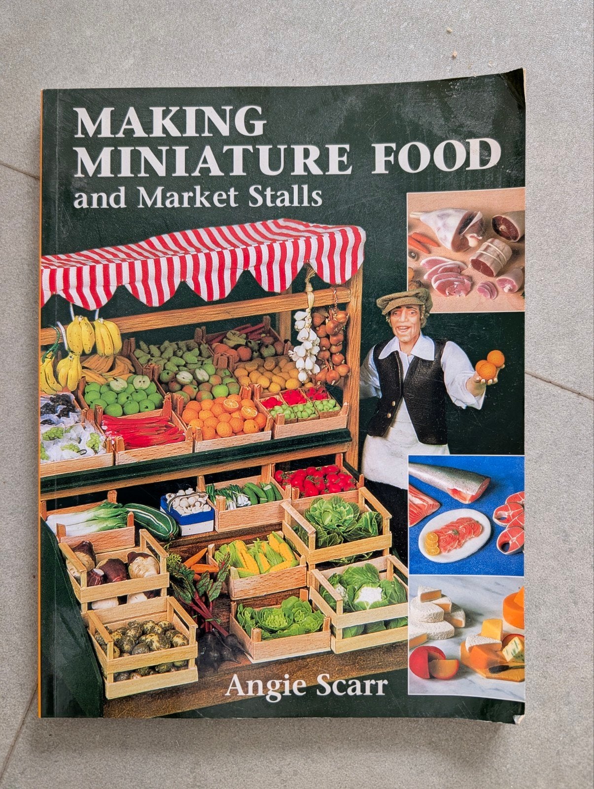 Making Miniature Food and Market Stalls - Angie Scarr, Verzamelen, Ophalen of Verzenden, Zo goed als nieuw