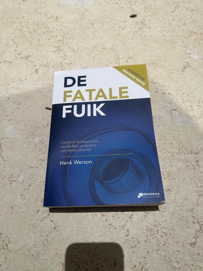 De Fatale Fuik, Boeken, Geschiedenis, Nieuw, Ophalen of Verzenden, Henk Werson