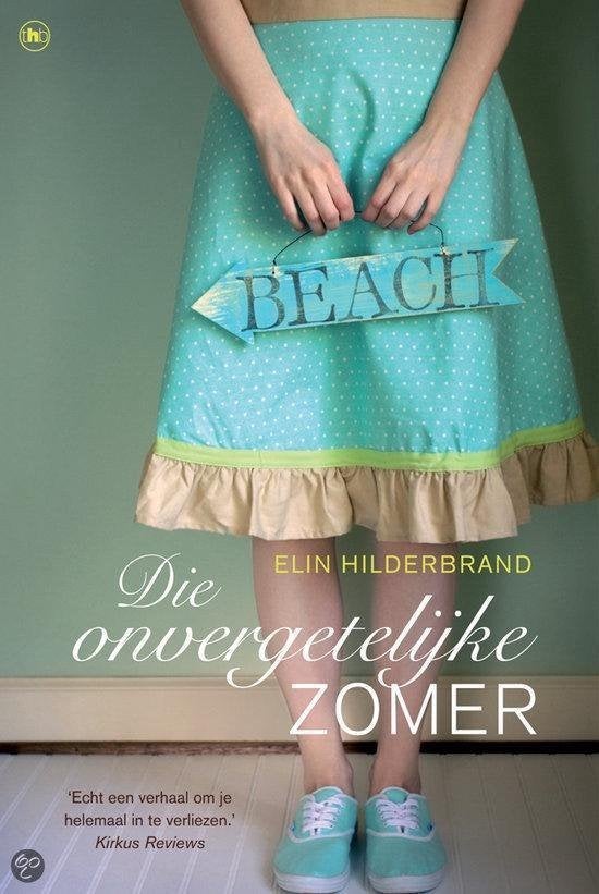 Die onvergetelijke zomer Elin Hilderbrand, Ophalen of Verzenden, Zo goed als nieuw, Elin Hilderbrand